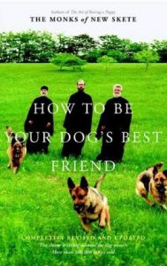 How to Be Your Dog’s Best Friend: The Classic Training Manual
